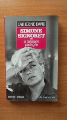 Seller image for SIMONE SIGNORET OU LA MEMOIRE PARTAGEE for sale by KEMOLA