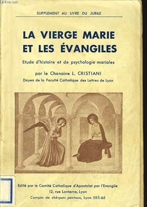 Seller image for LA VIERGE MARIE ET LES EVANGILES tude d'histoire et de psychologie mariales for sale by Le-Livre