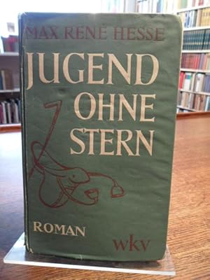 Imagen del vendedor de Jugend ohne Stern. Roman. a la venta por Antiquariat Floeder