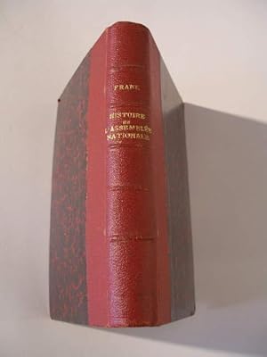 HISTOIRE DE L' ASSEMBLEE NATIONALE DE 1871 DEPUIS LE 8 FEVRIER 1871 JUSQU' AU 24 MAI 1873