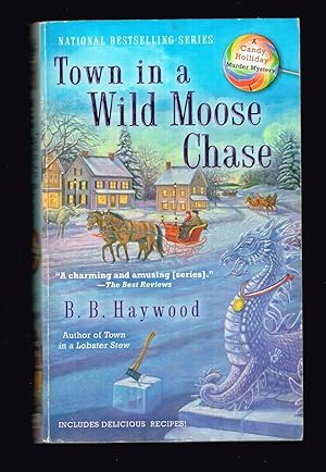 Town in a Wild Moose Chase (A Candy Holliday Mystery #3)