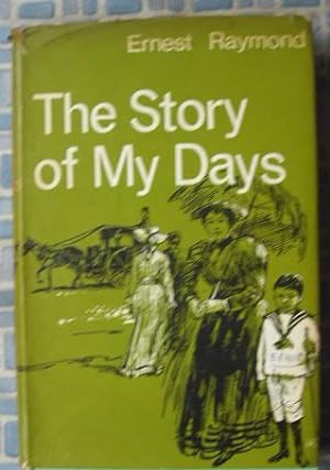 Seller image for The Story of My Days:an Autobiography 1888-1922 for sale by Beach Hut Books