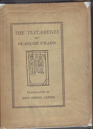 Imagen del vendedor de The Testaments of Francois Villon [Signed & Numbered] a la venta por The Bookshop at Beech Cottage