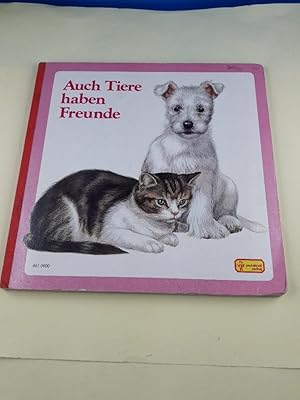 Auch Tiere haben Freunde. [Bilder von Gill Embleton. Text von Gisela Fischer]