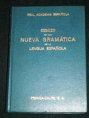 Esbozo de Una Nueva Gramatica de la Lengua Espanola