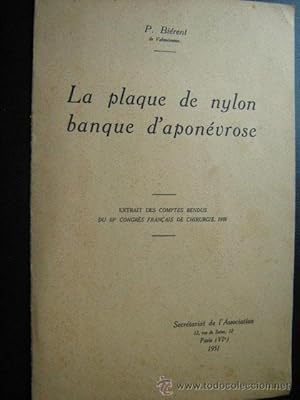 LA PLAQUE DE NYLON BANQUE D APONÉVROSE