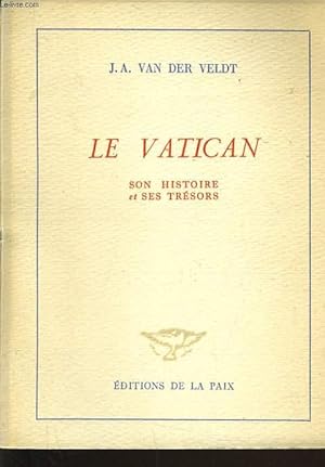 Seller image for LE VATICAN son histoire et ses trsors for sale by Le-Livre