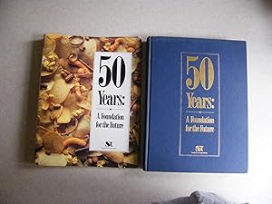 50 Years. A Foundation For The Future. Snack Food