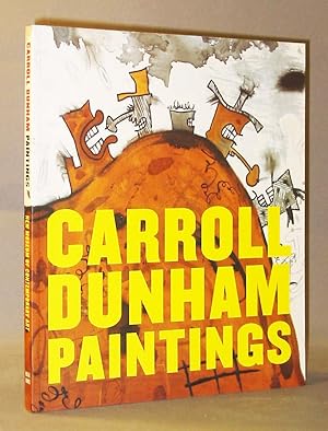 Seller image for Carroll Dunham Paintings for sale by Exquisite Corpse Booksellers