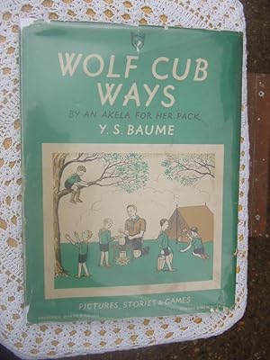 Seller image for WOLF CUB WAYS BY AN AKELA FOR HER PACK for sale by Ron Weld Books