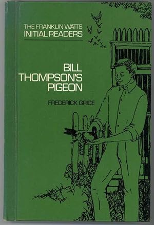 Seller image for BILL THOMPSON'S PIGEON for sale by Windy Hill Books