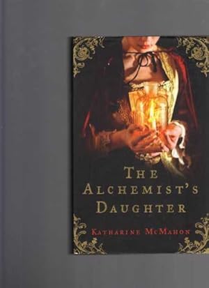 Seller image for The Alchemist's Daughter for sale by Berry Books