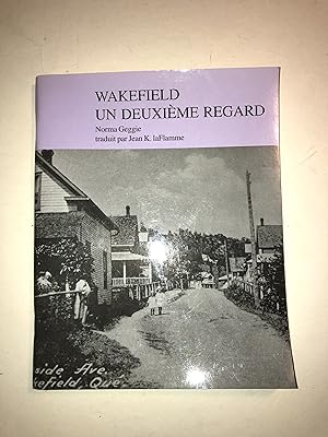 Wakefield, un deuxième regard. Traduit par Jean K. La Flamme