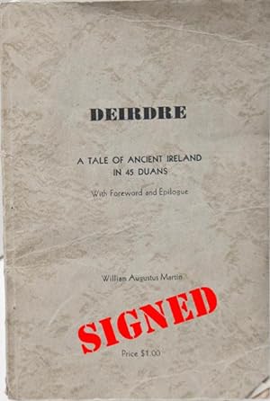 Deirdre--a Tale of Ancient Ireland in 45 Duans