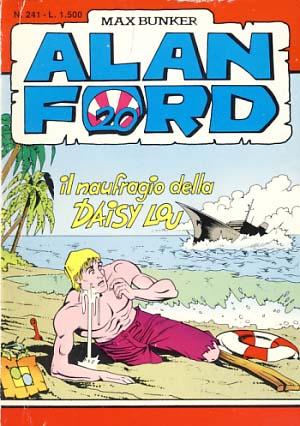 Seller image for Alan Ford #241 - Il naufragio della Daisy Lou for sale by Parigi Books, Vintage and Rare