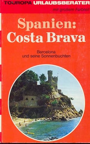 Bild des Verkufers fr Spanien: Costa Brava - Barcelona und seine Sonnenbuchten zum Verkauf von Online-Buchversand  Die Eule