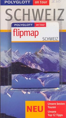 Imagen del vendedor de Schweiz - Polyglott on tour - mit flipmap a la venta por Online-Buchversand  Die Eule