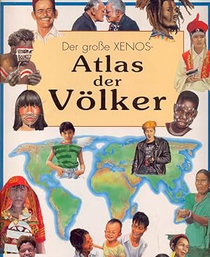 Image du vendeur pour Der groe Xenos-Atlas der Vlker mis en vente par Online-Buchversand  Die Eule