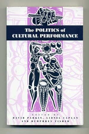 The Politics of Cultural Performance