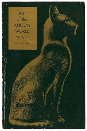 Art of the Ancient World Volume I
