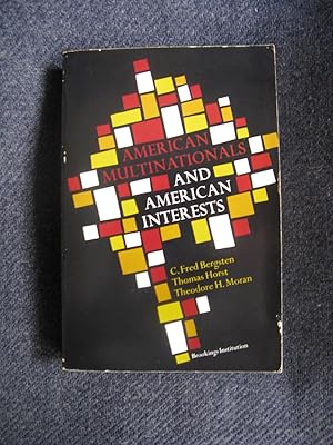 Imagen del vendedor de American Multinationals and American Interests a la venta por Julian's Bookshelf