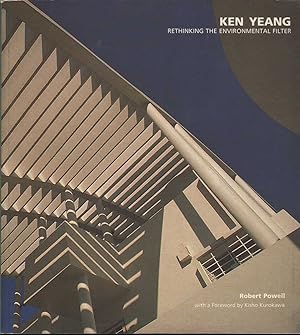 Ken Yeang: Rethinking the Environmental Filter