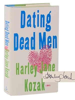 Seller image for Dating Dead Men (Signed First Edition) for sale by Jeff Hirsch Books, ABAA