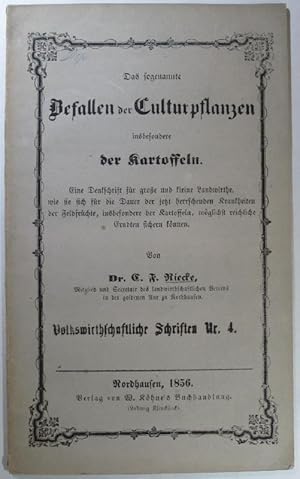 Bild des Verkufers fr Das sogenannte Befallen der Culturpflanzen insbesondere der Kartoffeln. Eine Denkschrift fr groe und kleine Landwirthe, wie sie sich fr die Dauer der jetzt herrschenden Krankheiten der Feldfrchte, insbesondere der Kartoffeln, mglichst reichliche Erndten sichern knnen. zum Verkauf von Antiquariat Roland Ggler