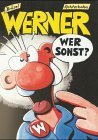 Werner, wer sonst?.