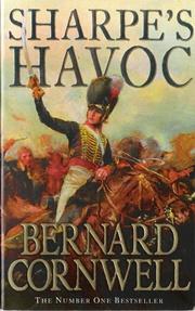 Seller image for Sharpe's Havoc (Sharpes) Richard Sharpe and the Campaign in Northern Portugal, Spring 1809 for sale by Caerwen Books