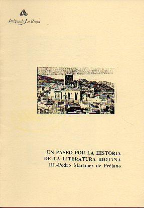 Imagen del vendedor de UN PASEO POR LA HISTORIA DE LA LITERATURA RIOJANA. III. PEDRO MARTNEZ DE PRJANO. a la venta por angeles sancha libros