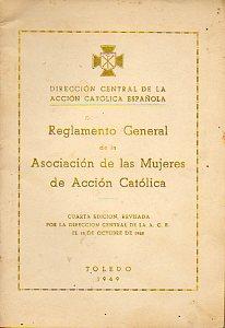 Imagen del vendedor de REGLAMENTO GENERAL DE LA ASOCIACIN DE LAS MUJERES DE ACCIN CATLICA. 4 ed. a la venta por angeles sancha libros