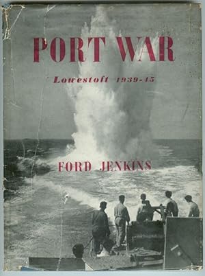 Immagine del venditore per Port War Lowestoft 1939-1945 venduto da Ainsworth Books ( IOBA)