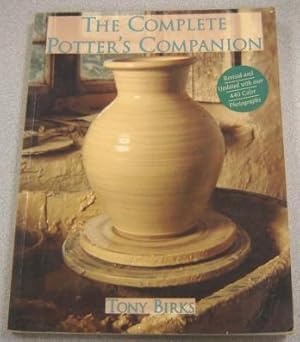 The Complete Potter's Companion, Revised And Updated