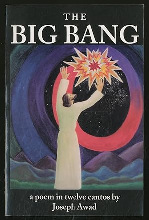 The Big Bang: A Poem in Twelve Cantos