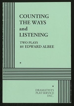 Seller image for Counting the Ways and Listening: Two Plays for sale by Between the Covers-Rare Books, Inc. ABAA