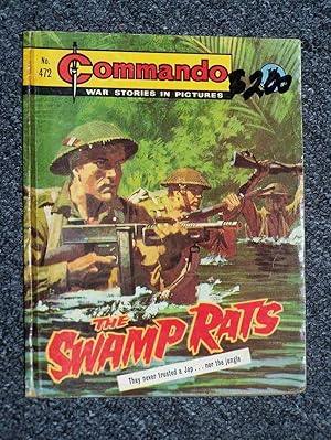 Commando War Stories In Pictures: #472: The Swamp Rats