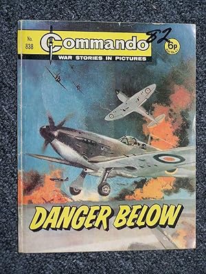 Commando War Stories In Pictures: #838: Danger Below