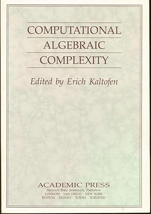 Computational Algebraic Complexity