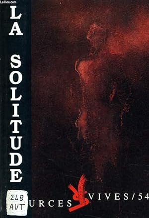 Bild des Verkufers fr SOURCES VIVES n54 "La solitude". zum Verkauf von Le-Livre
