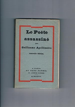 Le poète assassiné. Nouvelle édition