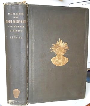 Imagen del vendedor de First Annual Report of the Bureau of Ethnology of the Secretary of the Smithsonian Institution 1879-'80 a la venta por Interquarian