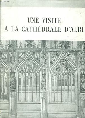 Seller image for UNE VISITE A LA CATHEDRALE D'ALBI for sale by Le-Livre