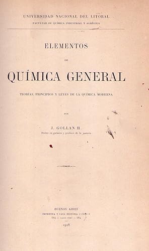 ELEMENTOS DE QUIMICA GENERAL. Teorías, principios y leyes de la química moderna
