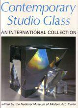 Contemporary Studio Glass. An International Collection.
