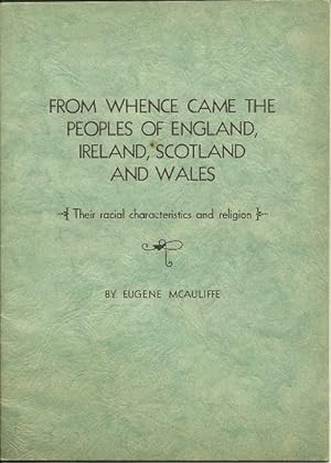 From Whence Came the Peoples of England, Ireland, Scotland and Wales