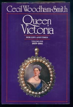 Seller image for Queen Victoria: Her Life and Times Volume One 1819-1861 for sale by Lazy Letters Books
