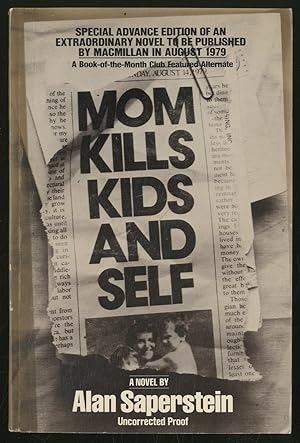 Immagine del venditore per Mom Kills Kids and Self venduto da Between the Covers-Rare Books, Inc. ABAA