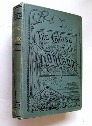 Image du vendeur pour The Cruise of the Montauk to Bermuda, The West Indies and Florida mis en vente par McLaren Books Ltd., ABA(associate), PBFA