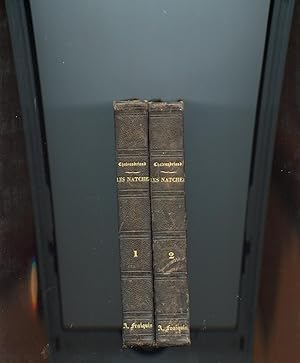 LES NATCHEZ . 2 volumes